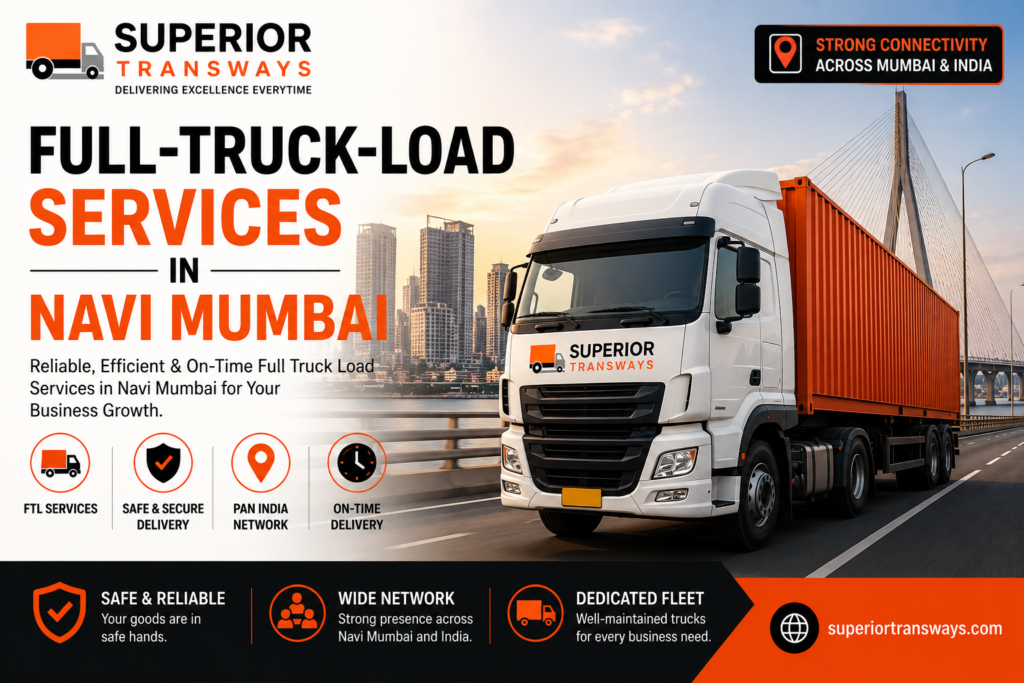 Full Truck Load Services in Navi Mumbai
